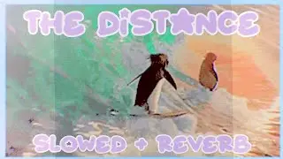 ☆ The Distance - A (Surf's Up! the Video Game) ☆ (Slowed + Reverb)