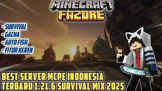 BEST SERVER MCPE 1.21+ SURVIVAL MIX - MINECRAFT PE SERVER INDONESIA 2025 TERBARU