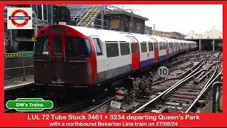 LUL 1972 Tube Stock 3461 + 3234 departing Queen's Park on 27/08/24