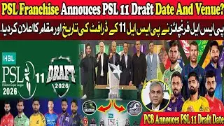 PSL 11 Draft Date | And Venue Announced | PCB Big News| PSL 11 Two New Team Added | Pk Sports World 