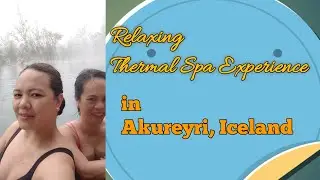 Relaxing In A Thermal Spa in Akureyri Iceland| Forest Lagoon Thermal Spa Experience