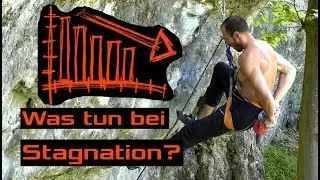 Was tun bei Stagnation und Plateaus beim Kettern und Bouldern?