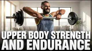 Upper Body STRENGTH & ENDURANCE | Build Muscle Stamina at Home