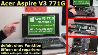 Acer Notebook defekt - öffnen und reparieren - V3 771G Laptop - Mainboard ausbauen - [4K Video]