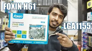 Foxin FMB H61 Motherboard Unboxing & Review | Foxin LGA 1155 Motherboard | Foxin i3 3rd Gen Board