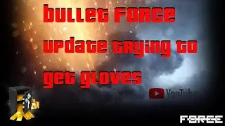 BULLET FORCE | 2022 Buying Credits and Gold Cases