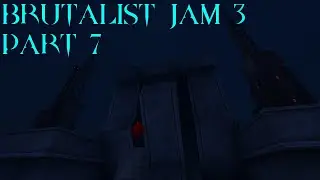 Quake | Brutalist Jam 3 | Part 7 | Chemical Burns Around My Neck | Hard