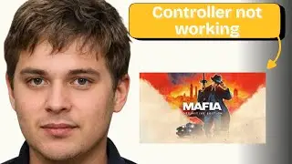 Fix Controller Not Working in Mafia Definitive Edition (Easy Guide)
