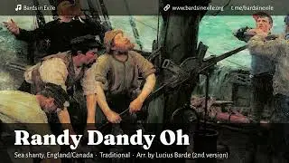Bards in Exile - Randy Dandy Oh [Sea shanty, UK/Canada - 2025]