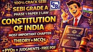 SEBI Grade A Phase 1 Law Stream Constitution of India MOST IMPORTANT Chapter PYQs Judgments Free PDF