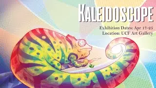 “Kaleidoscope” BFA Exhibition II - Group 22