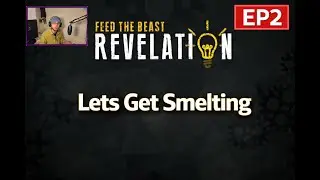 Feed the Beast: Revelations '26 - Tinkers Construct Smeltery Setup - EP2 Part 1