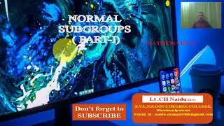 17.Normal subgroups part-1 explanation in Telugu by ch Naidu