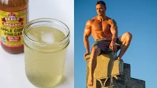 Morning Apple Cider Vinegar Recipe For Improved Digestion, Muscle Growth & Nutrient Absorption