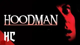 Hoodman | Full Slasher Horror Movie | HORROR CENTRAL