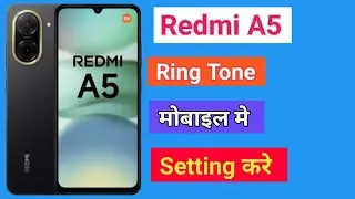 REDMI A5 Me Ringtone Kaise Set Kare | How to Change Ringtone Music REDMI A5  Mobile Me ringtone
