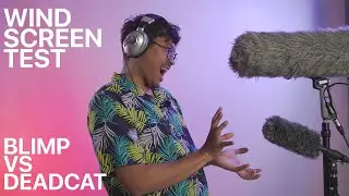 Shotgun Microphone Windscreen Test &ndash; Blimp Vs Deadcat