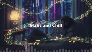 monosound - Static and Chill 【レコードノイズLo-fi | 心地よい脱力感BGM】