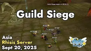 Guild Siege (Rhisis Server) September 20, 2025 | Flyff Universe