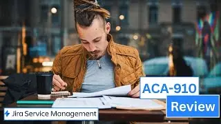 🧑&zwj;💻 Review! | ACA-910 ITSM & Jira Service Management Foundations Session #4