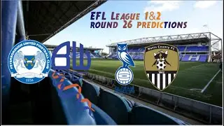 EFL 25/26 league 1 & 2 round 26 predictions 