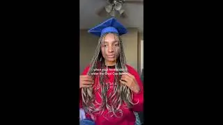 Braids and a graduation cap - Worry no more!!!