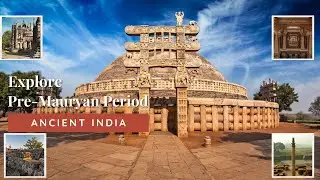 Echoes of Empires: Unveiling Ancient India's Pre-Mauryan Marvels