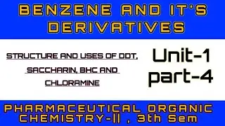 Structure and uses of DDT, Saccharin, BHC, and Chloramine. ||part-4, unit-1|| 3rd Sem.