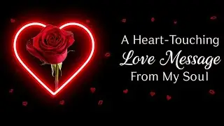 A Heart-Touching Love Message From My Soul 💕 ❤️ Why Can't You See How Much I Love You 💗 To My Queen