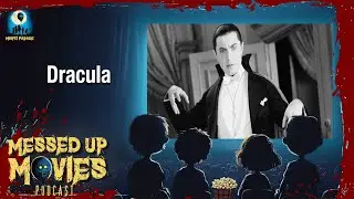From the Coffin a Legend is Born in Dracula | Messed Up Movies Podcast