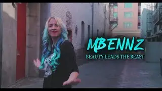 BEAUTY LEADS THE BEAST - MBENNZ -  OFFICIAL MUSIC VIDEO