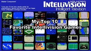 My Top 10 Favorite Intellivision Games