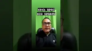68th BPSC update | 68th BPSC Admit card
