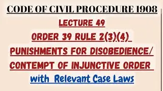 DISOBEDIENCE OF INJUNCTION ORDER ORDER 39 RULE 2 (3)(4) CPC |ORDER 39 CPC #injunction  #orders #cpc