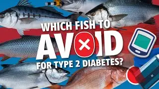 5 Fish That Can Worsen Type 2 Diabetes: Must Know!  | Dangerous Foods & Diabetes Symptoms | Thyroid