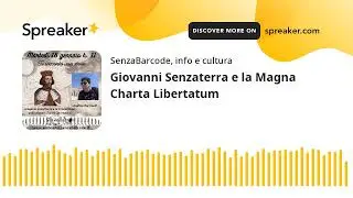 Giovanni Senzaterra e la Magna Charta Libertatum