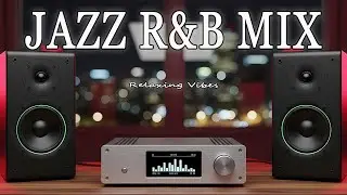 🌆 R&B Soul Jazz Night Lounge &ndash; Smooth Study Mix for Focus & Relax 🎶