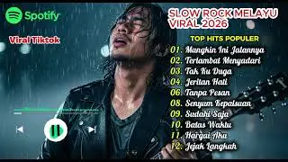 Album Paling Sedih 😭 | Lagu Slow Rock Malaysia Terbaru 2026 | Menyentuh Hati Sampai Menangis 😭