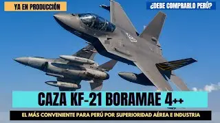 Caza KF-21 Boramae 4++: El M&aacute;s Conveniente para Per&uacute; por Superioridad A&eacute;rea e Industria