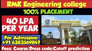 RMK Engineering college|Review|Course details|Fees structure|Counselling code|Vincent Info|