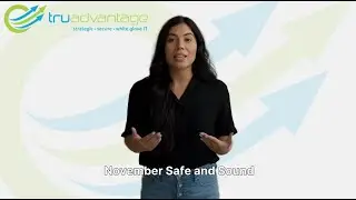 NOVEMBER 2025 Safe and Sound Monthly | CYBERSECURITY AND REMOTE WORK