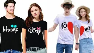 Couple t-shirt design latest  idea 2021 ll Exclusive matching  t-shirt  look book