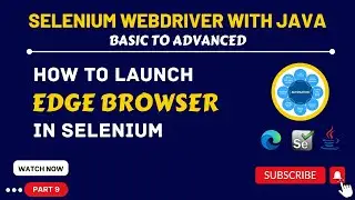 automation testing tutorial for beginners | how to launch edge browser in selenium | Bangla