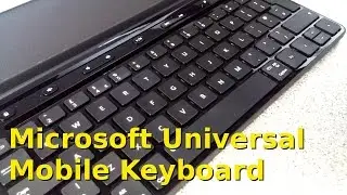 Microsoft Universal Mobile Keyboard - A Review