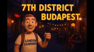 Walking Around Budapest&rsquo;s 7th District | Jewish Quarter & Ruin Bars in 4K | London Learners