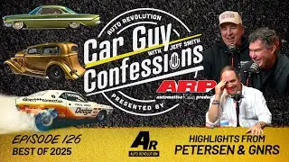 Car Guy Confessions E126 Best of 2025, Highlights from Petersen Auto Museum, Drag Racing and GNRS