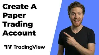 How To Paper Trade On TradingView (Easiest Method) (2026 Guide)
