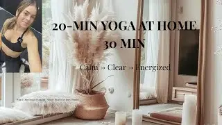 20-Minute Yoga at Home | Gentle Full-Body Flow for Strength & Relaxation