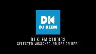 DJ Klem Studios Selected sound design reel