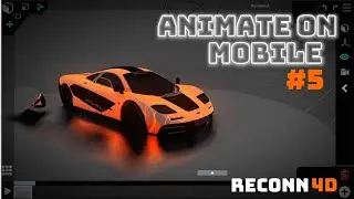 Создание мобильного анимационного приложения №5 (Reconn 4D 1.68)